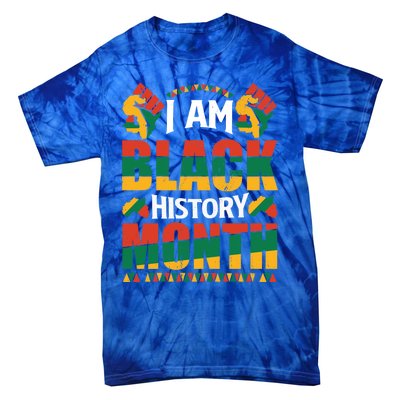 I Am Black History Month Gift Tie-Dye T-Shirt