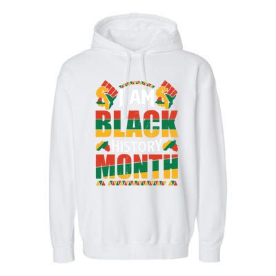 I Am Black History Month Gift Garment-Dyed Fleece Hoodie