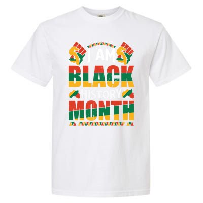 I Am Black History Month Gift Garment-Dyed Heavyweight T-Shirt