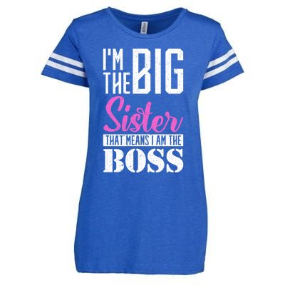 I Am Big Sister That Means I Am The Boss Older Sister Cute Gift Enza Ladies Jersey Football T-Shirt