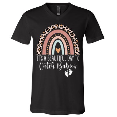 Its A Beautiful Day To Catch Babies Midwife LD Nurse Rainbow V-Neck T-Shirt