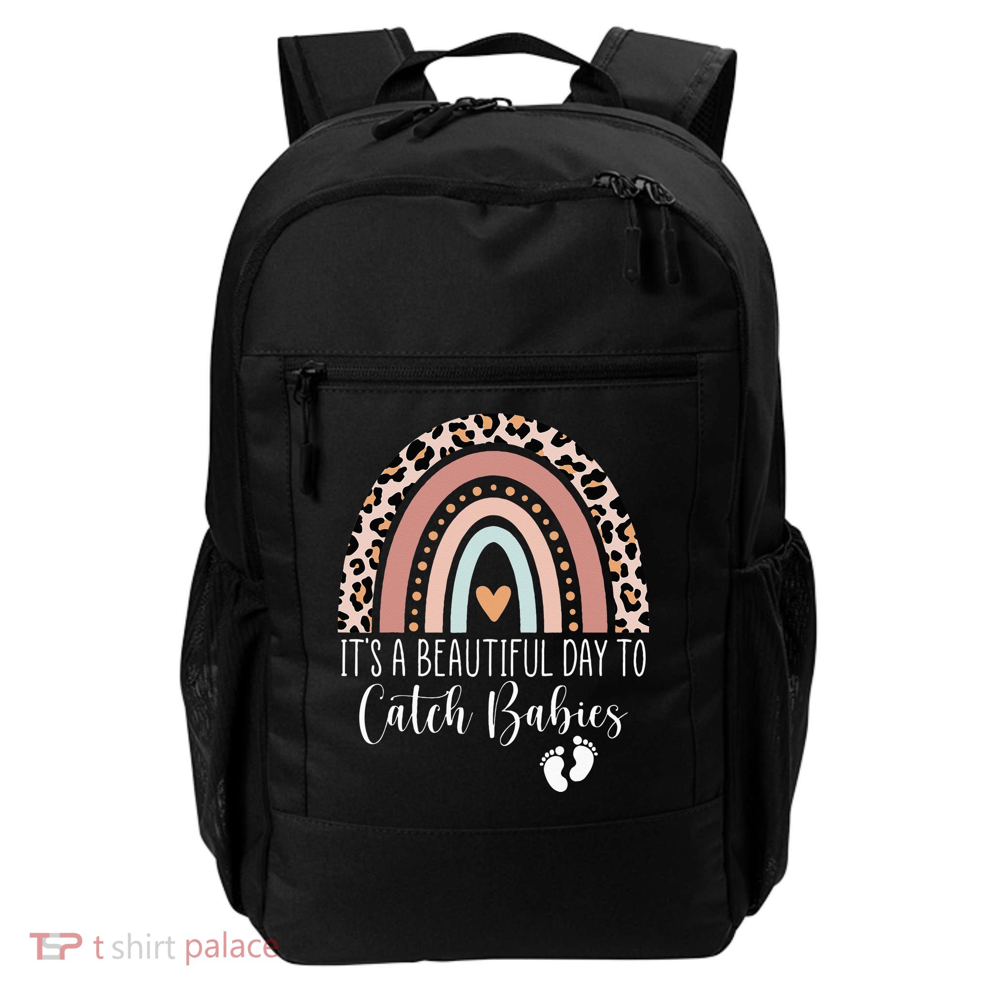 Its A Beautiful Day To Catch Babies Midwife LD Nurse Rainbow Backpack