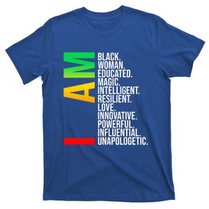 I Am Black Educated Melanin I Am Black History Meaningful Gift T-Shirt