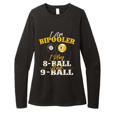 I Am Bipooler Snooker Game Billiards Lover Pool Player Womens CVC Long Sleeve Shirt