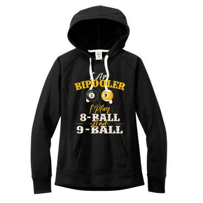 I Am Bipooler Snooker Game Billiards Lover Pool Player Women's Fleece Hoodie