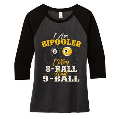 I Am Bipooler Snooker Game Billiards Lover Pool Player Women's Tri-Blend 3/4-Sleeve Raglan Shirt