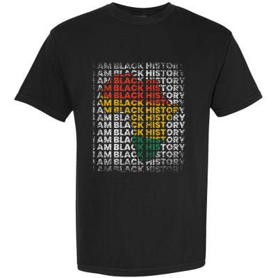 I Am Black History Month African American  Garment-Dyed Heavyweight T-Shirt