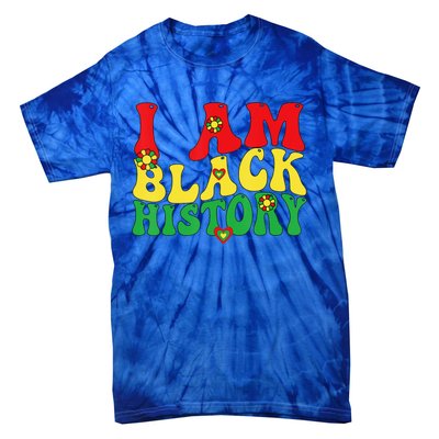 I Am Black History Groovy Black History Month Tie-Dye T-Shirt