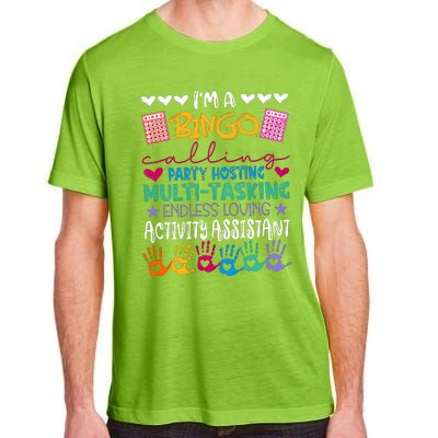 IM A Bingo Endless Loving Activity Assistant Adult ChromaSoft Performance T-Shirt