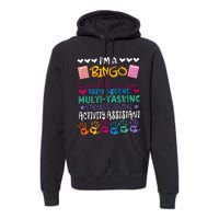 IM A Bingo Endless Loving Activity Assistant Premium Hoodie