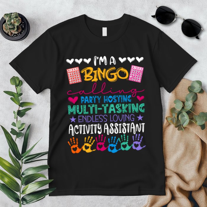 IM A Bingo Endless Loving Activity Assistant Premium T-Shirt