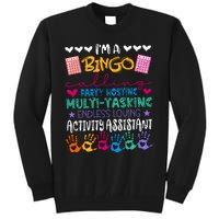 IM A Bingo Endless Loving Activity Assistant Tall Sweatshirt