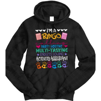 IM A Bingo Endless Loving Activity Assistant Tie Dye Hoodie