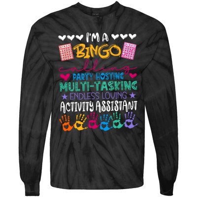 IM A Bingo Endless Loving Activity Assistant Tie-Dye Long Sleeve Shirt