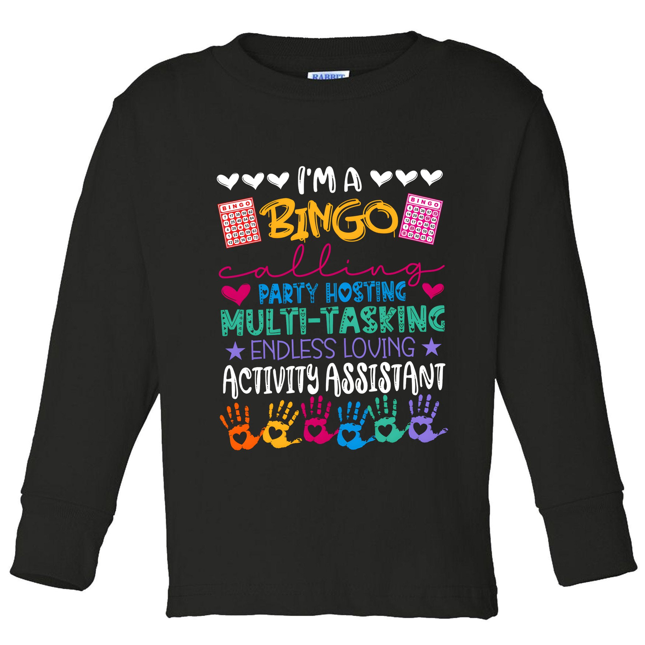IM A Bingo Endless Loving Activity Assistant Toddler Long Sleeve Shirt