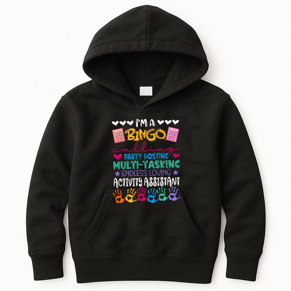 IM A Bingo Endless Loving Activity Assistant Kids Hoodie