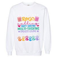 IM A Bingo Endless Loving Activity Assistant Garment-Dyed Sweatshirt