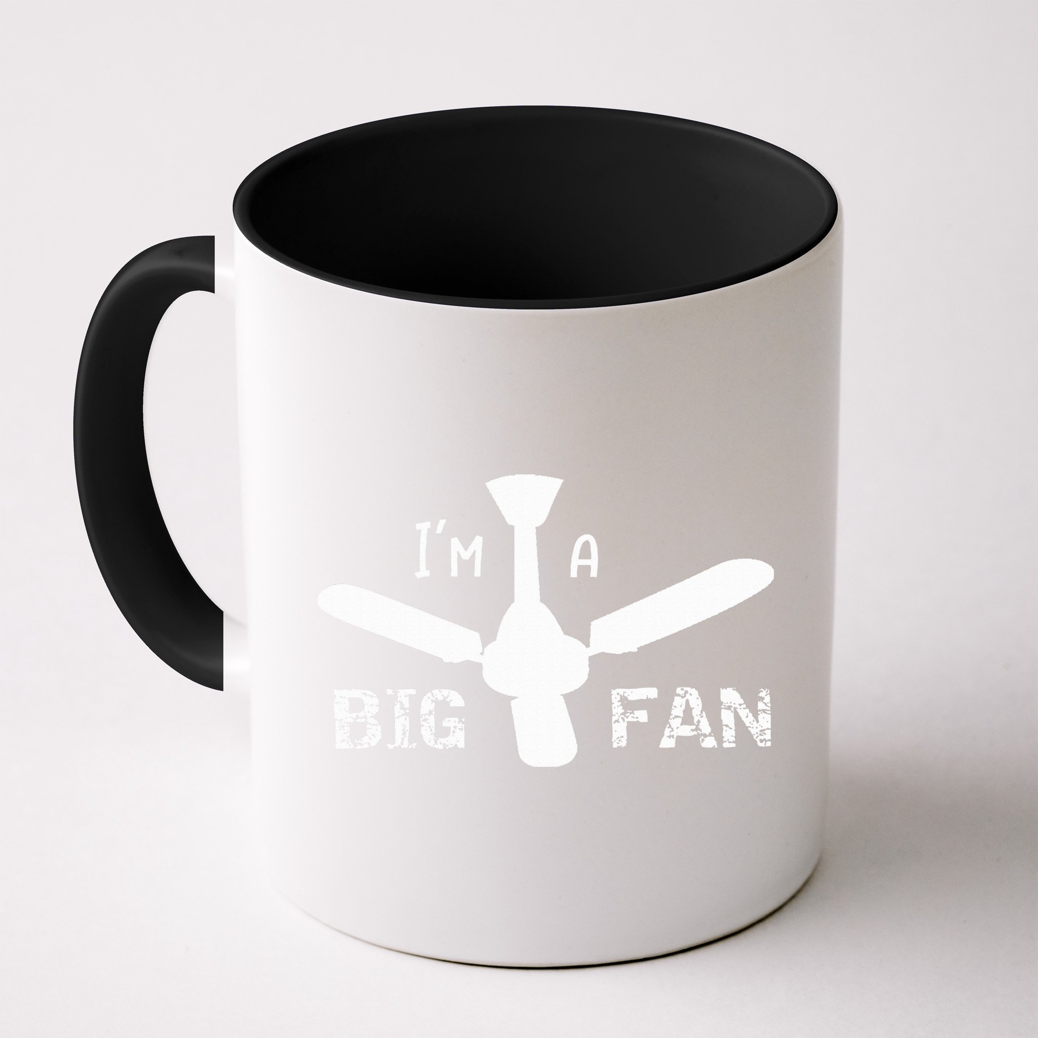 I'm a Big Fan Ceiling Fan  Mug