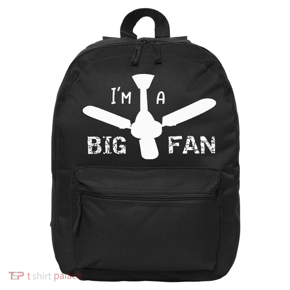 I'm a Big Fan Ceiling Fan  16 in Basic Backpack