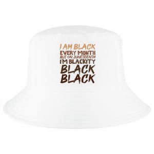 I Am Black Every Month Juneteenth Blackity Women Cool Comfort Performance Bucket Hat