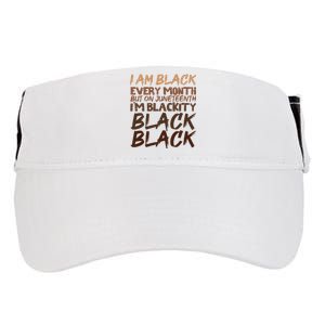 I Am Black Every Month Juneteenth Blackity Women Adult Drive Performance Visor