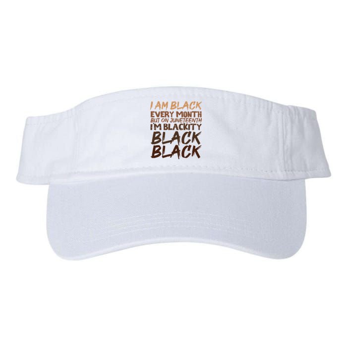 I Am Black Every Month Juneteenth Blackity Women Valucap Bio-Washed Visor