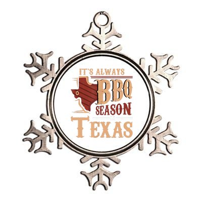 Its Always BBQ Season In Texas Barbecue Metallic Star Ornament