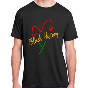 I Am Black History African Civil Rights Juneteenth Adult ChromaSoft Performance T-Shirt