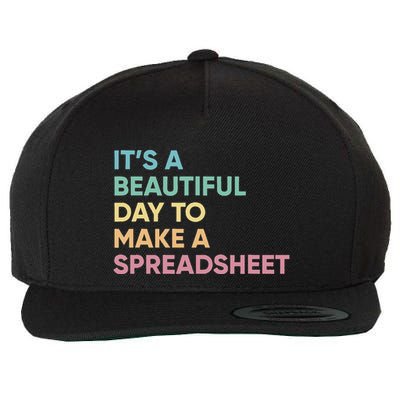 ItS A Beautiful Day To Make A Spreadsheet Accounting Staff Wool Snapback Cap