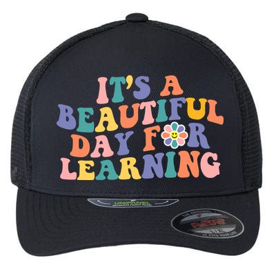 It's A Beautiful Day For Learning Back To School Retro Flexfit Unipanel Trucker Cap