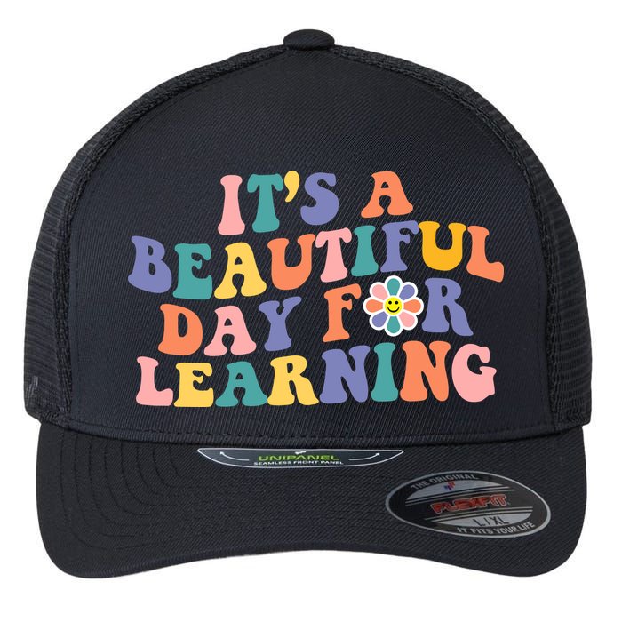 It's A Beautiful Day For Learning Back To School Retro Flexfit Unipanel Trucker Cap