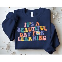 It's A Beautiful Day For Learning Back To School Retro Sweatshirt