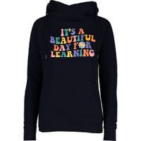 It's A Beautiful Day For Learning Back To School Retro Womens Funnel Neck Pullover Hood