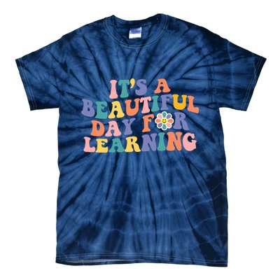 It's A Beautiful Day For Learning Back To School Retro Tie-Dye T-Shirt