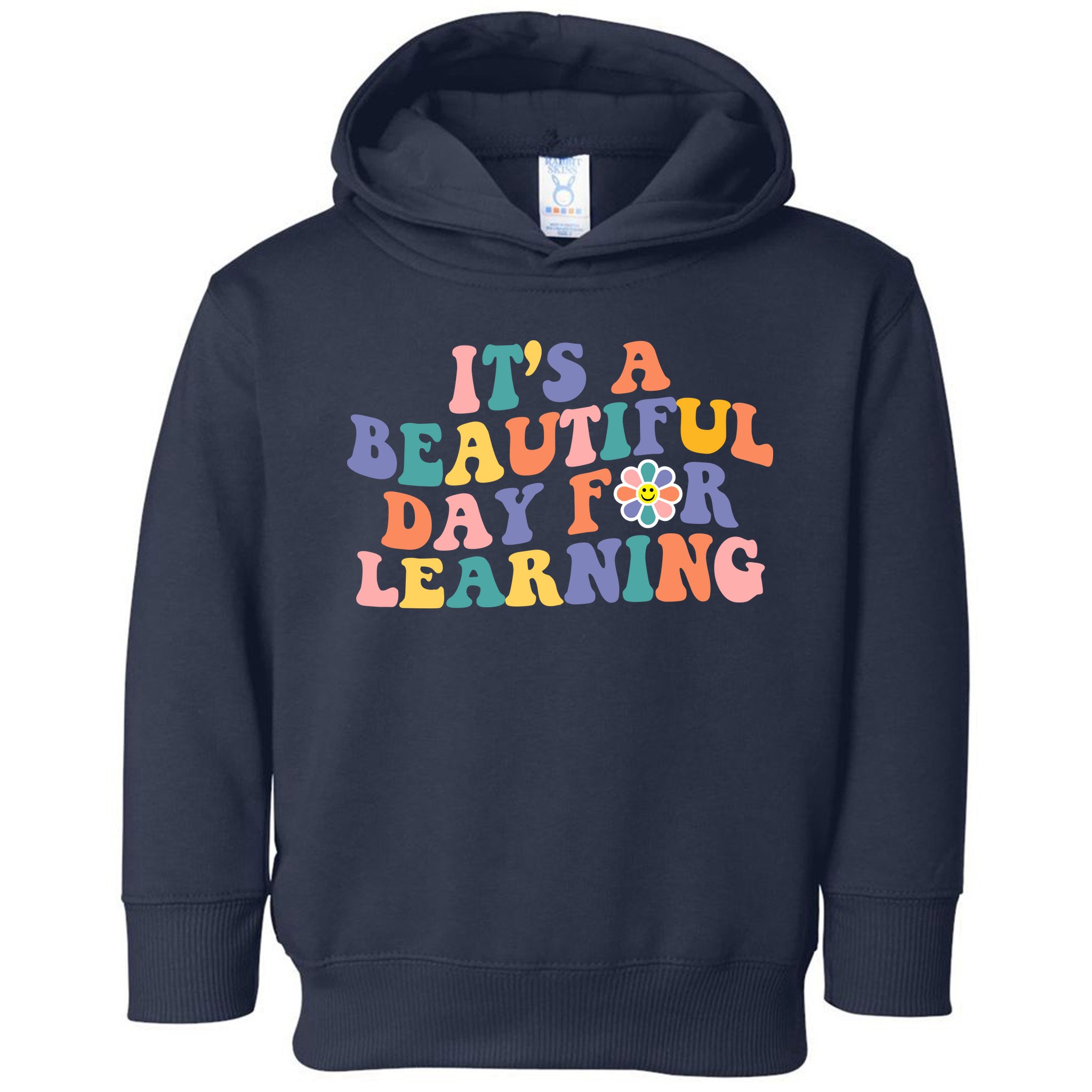 It's A Beautiful Day For Learning Back To School Retro Toddler Hoodie
