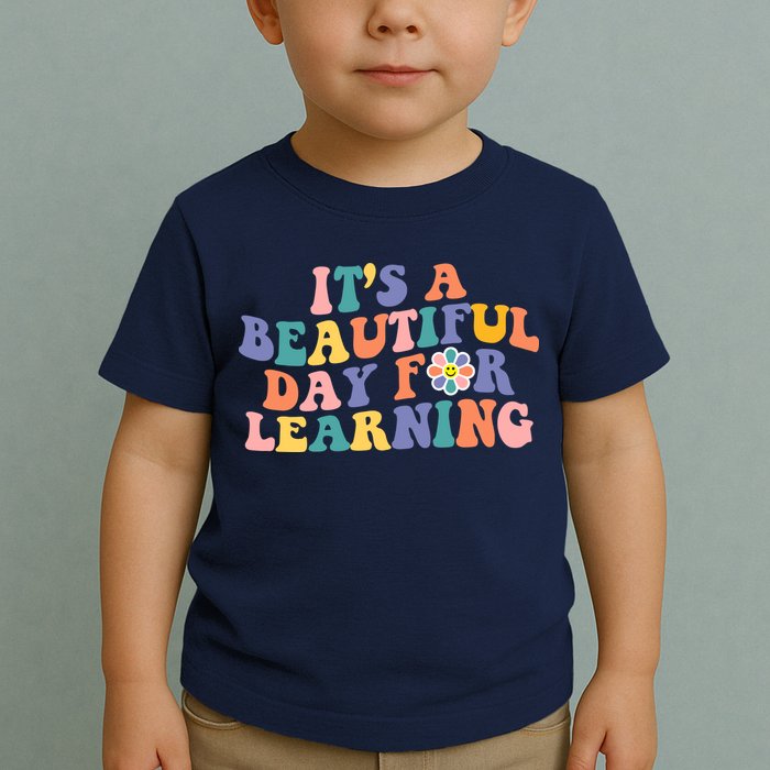 It's A Beautiful Day For Learning Back To School Retro Toddler T-Shirt