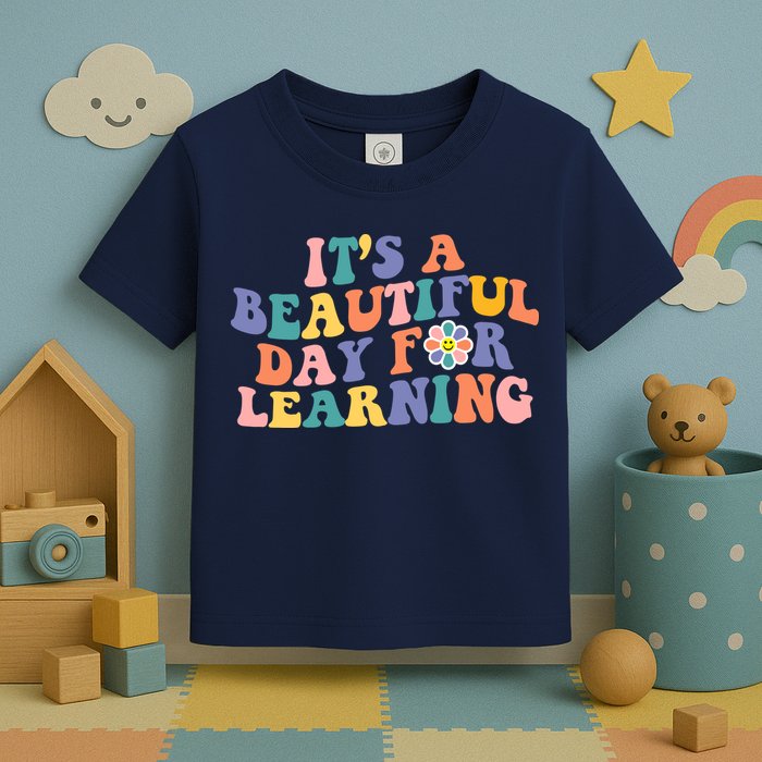 It's A Beautiful Day For Learning Back To School Retro Toddler T-Shirt