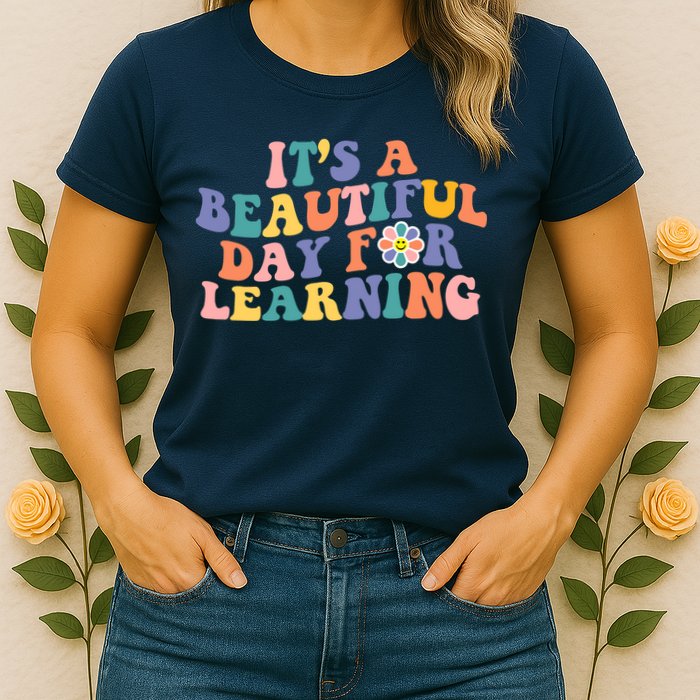 It's A Beautiful Day For Learning Back To School Retro Womens T-Shirt