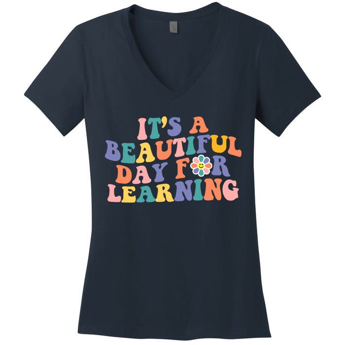 It's A Beautiful Day For Learning Back To School Retro Women's V-Neck T-Shirt