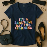 It's A Beautiful Day For Learning Back To School Retro Women's V-Neck T-Shirt