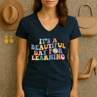 It's A Beautiful Day For Learning Back To School Retro Women's V-Neck T-Shirt