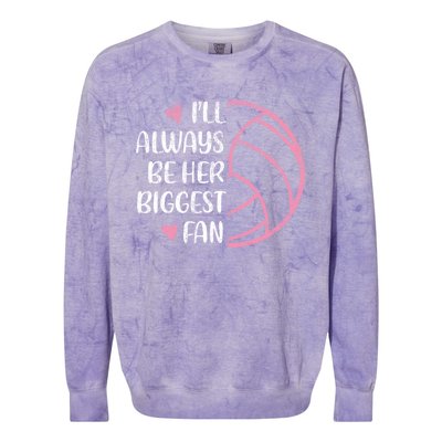 I'll Always Be Her Biggest Fan Volleyball Mom Volleyball Dad Cute Gift Colorblast Crewneck Sweatshirt