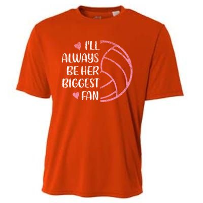 I'll Always Be Her Biggest Fan Volleyball Mom Volleyball Dad Cute Gift Cooling Performance Crew T-Shirt