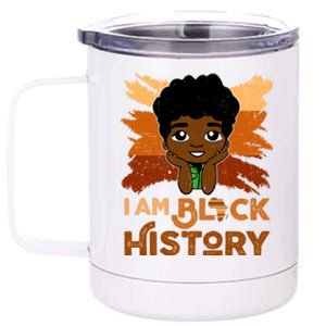 I Am Black Historyjuneteenth Black History Month Funny Gift 12 oz Stainless Steel Tumbler Cup