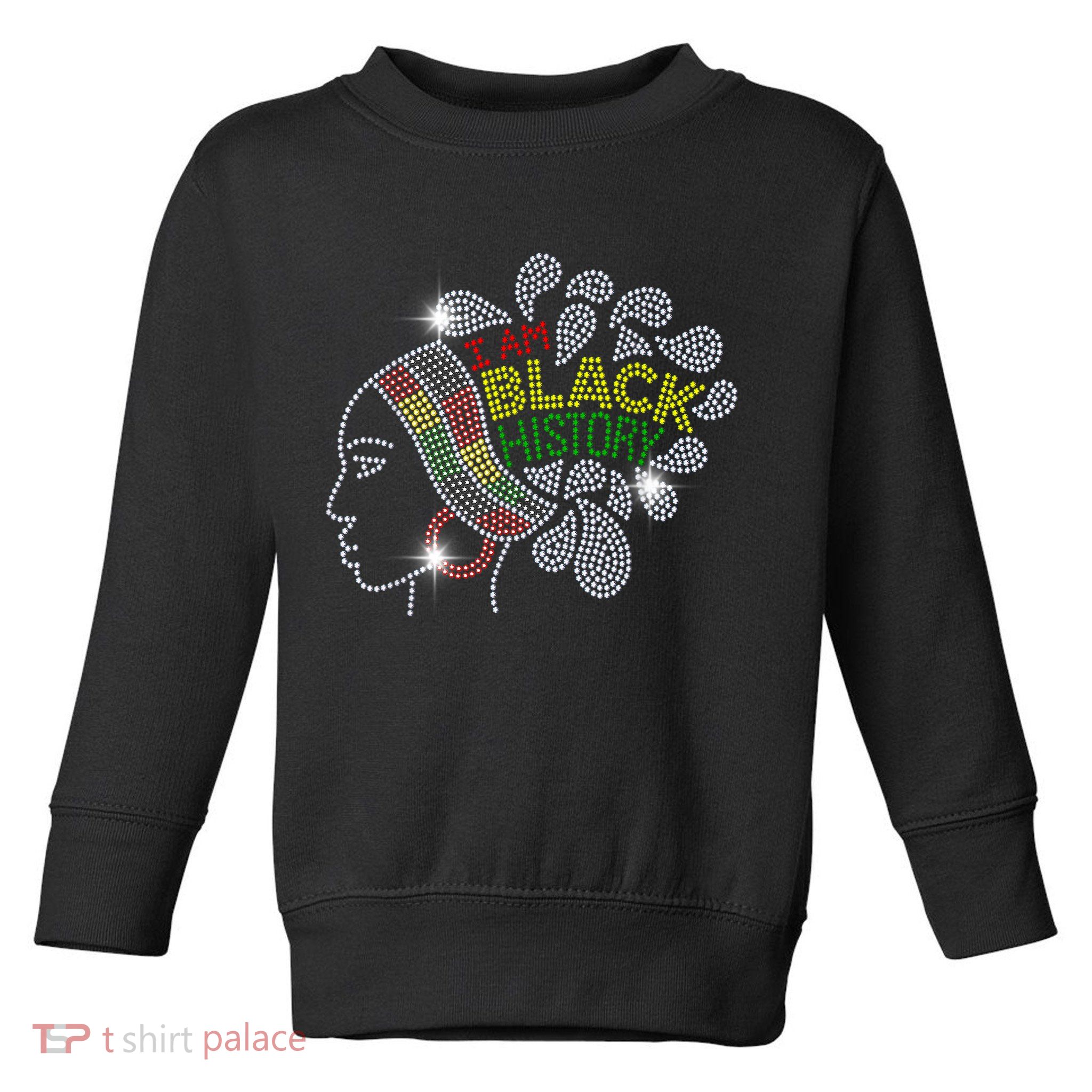 I Am Black History Month Woman Black Girl Magic Bling Toddler Sweatshirt