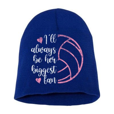 I'll Always Be Her Biggest Fan Volleyball Mom Volleyball Dad Funny Gift Short Acrylic Beanie