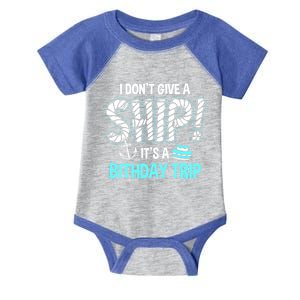 It's A Birthday Trip Cruise Ship Wear Anniversary Family Tee Funny Gift Infant Baby Jersey Bodysuit