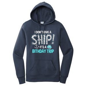 It's A Birthday Trip Cruise Ship Wear Anniversary Family Tee Funny Gift Women's Pullover Hoodie