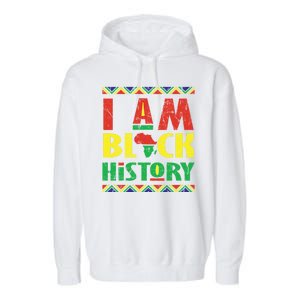 I Am Black History African American Pride Garment-Dyed Fleece Hoodie