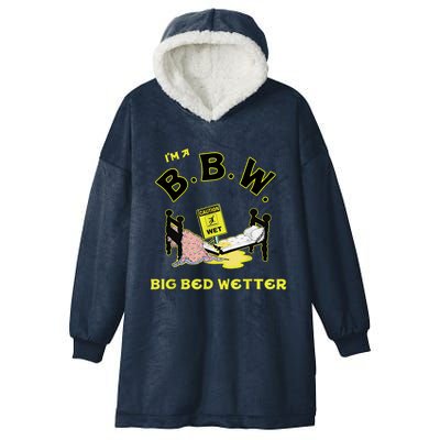 I'm A BBW, Big Bed Wetter, Meme Reaction Meme Tee Hooded Wearable Blanket